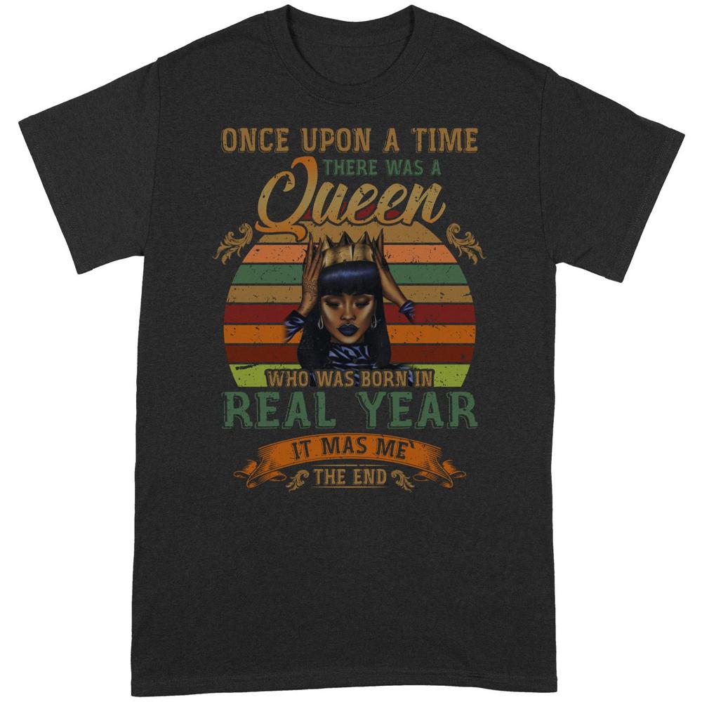 Once upon a time there was a Queen | Custom year Standard T-shirt Once upon a time there was a Queen | Custom year Standard T-shirt