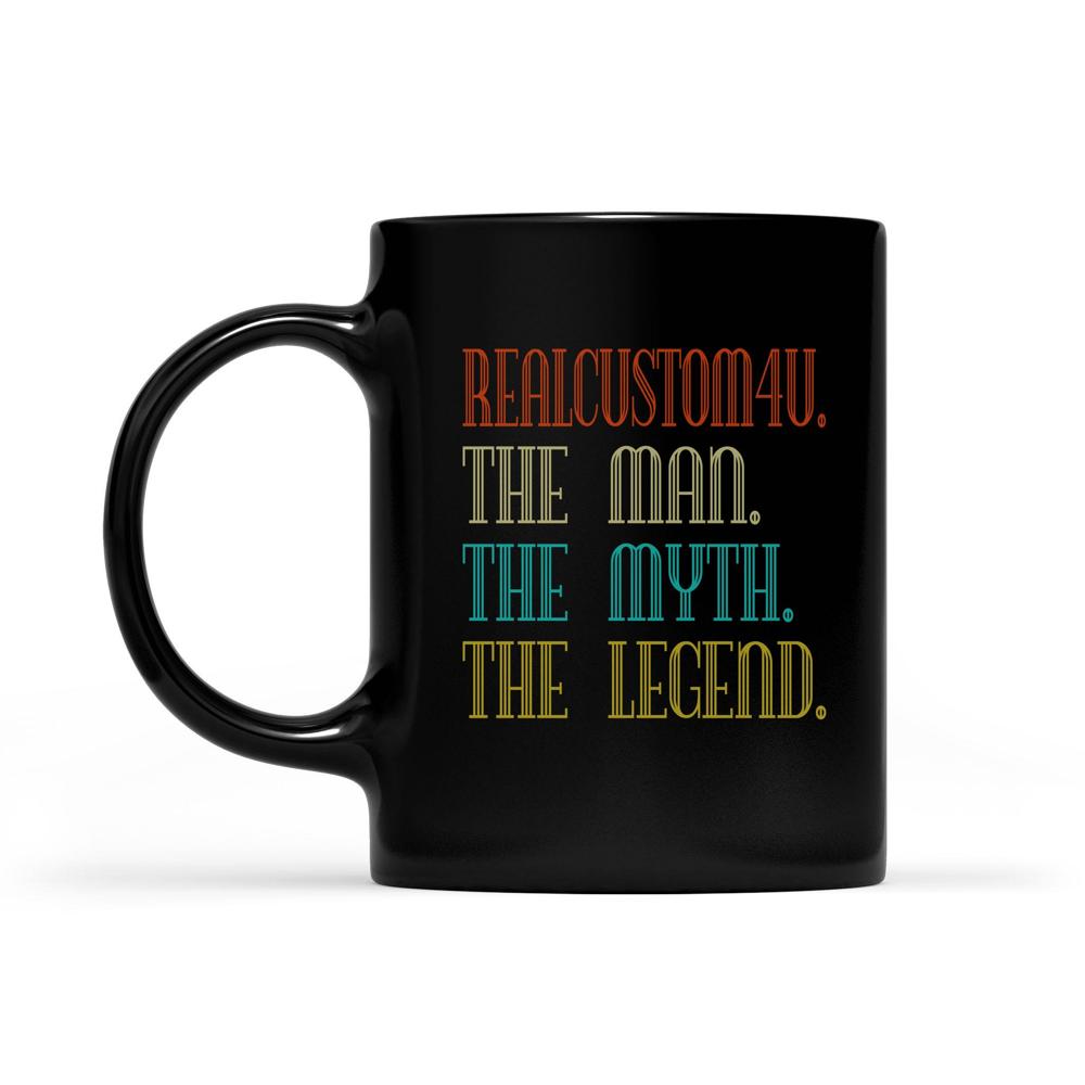 The Man The Myth The Legend | Custom name Mug The Man The Myth The Legend | Custom name Mug