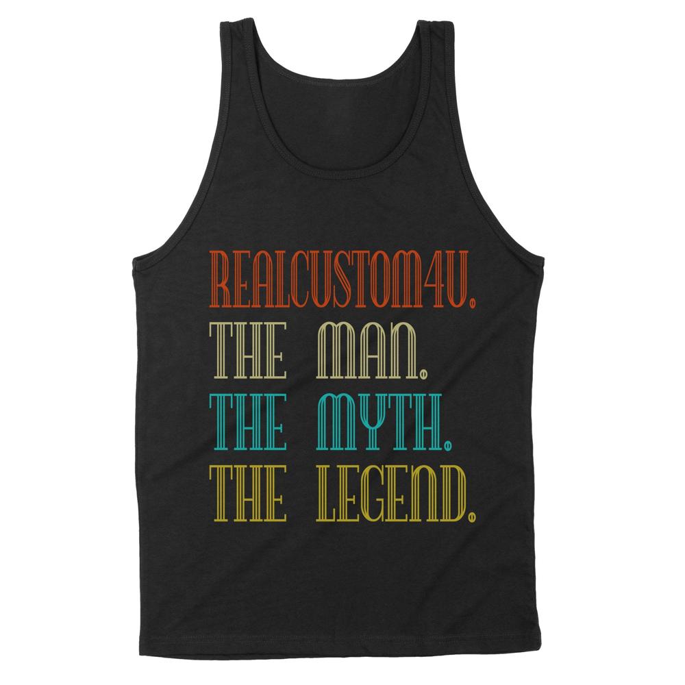 The Man The Myth The Legend | Custom name Standard Tank The Man The Myth The Legend | Custom name Standard Tank